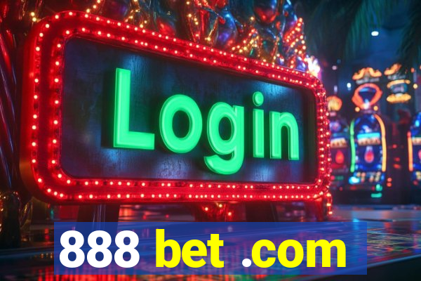 888 bet .com